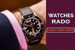 Mách bạn cách chọn mua đồng hồ RADO chính hãng